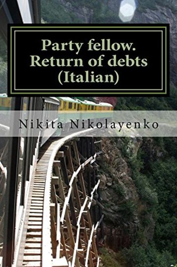 Party fellow. Return of debts (Italian)